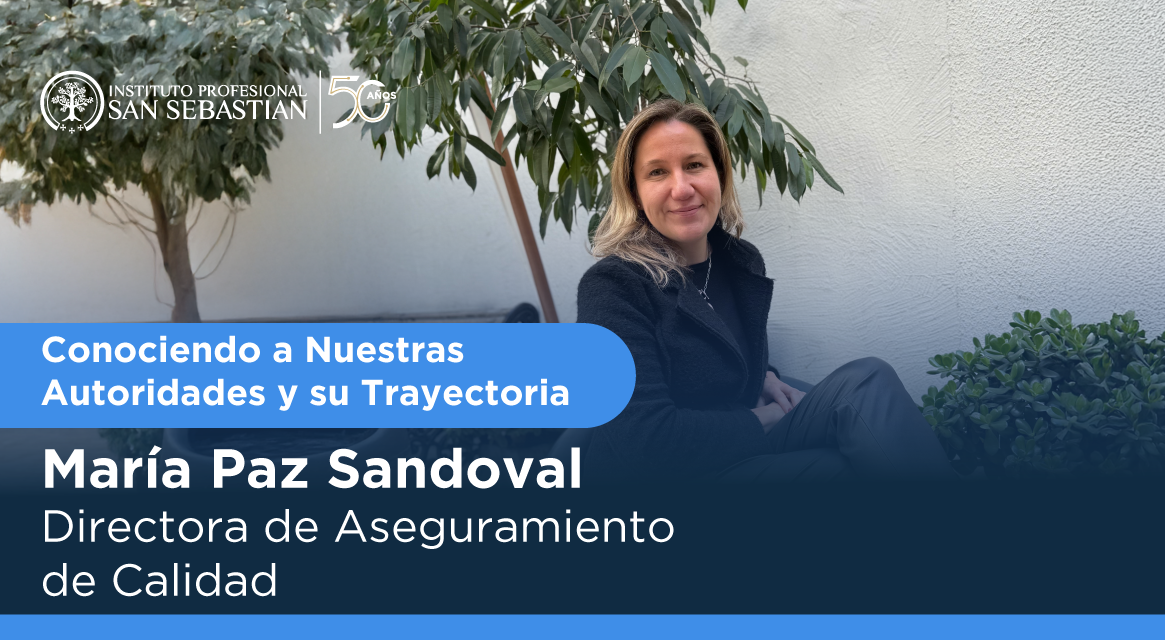 Conociento a nuestras autoridades María Paz Sandoval Aseguramiento de la Calidad