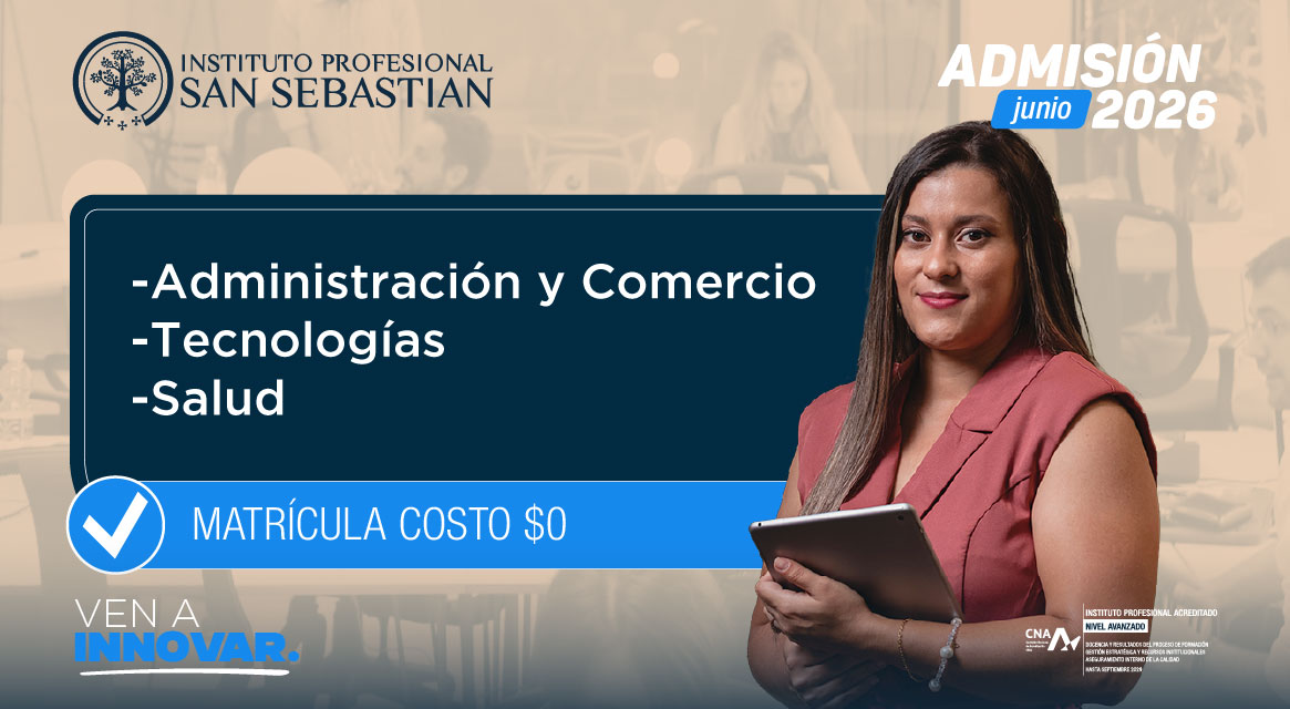 Banner for Instituto Profesional San Sebastián admissions 2026: programs in Administración y Comercio, Tecnologías y Salud; woman with tablet beside a blue 'Matrícula costo $0' stripe.