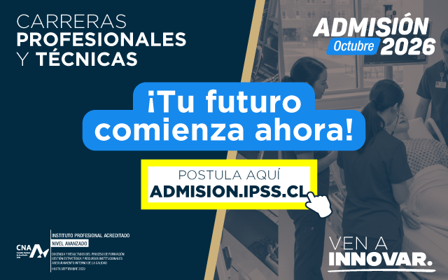 Cartel promocional de admisiones 2026: '¡Tu futuro comienza ahora!' e invita a postular en admisión.ipss.cl.