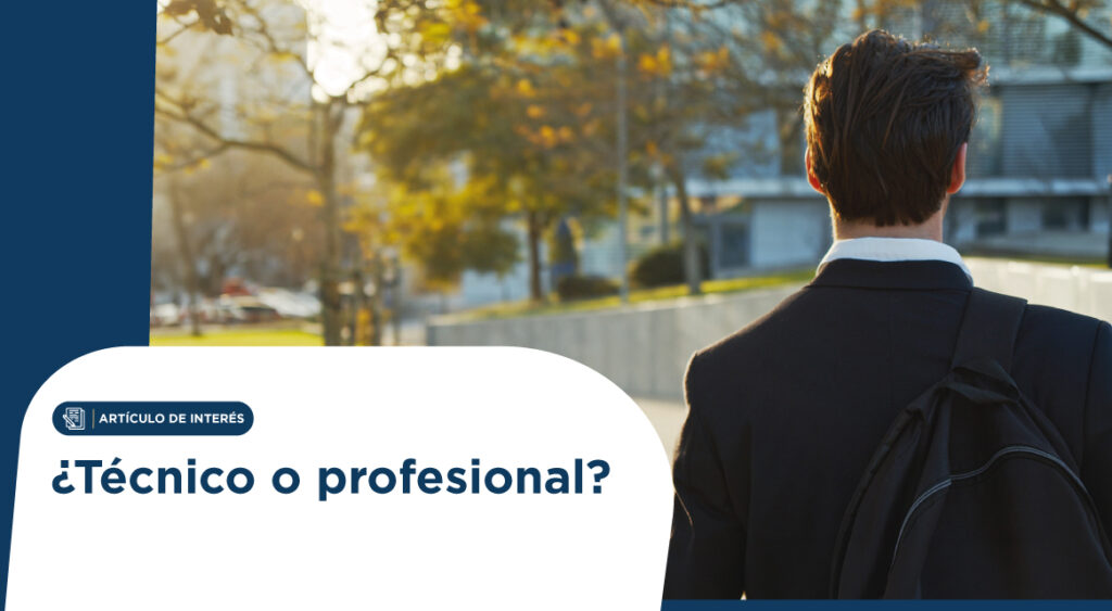Back view of a person wearing a dark suit and a backpack, walking outdoors; a curved white panel with the article badge and title "¿Técnico o profesional?" overlays the scene (informative cover image).